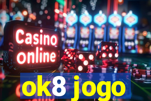 ok8 jogo